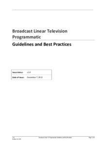 Broadcast	Linear	Television	 Programmatic	 Guidelines	and	Best	Practices 