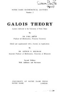 [removed]NOTRE DAME MATHEMATICAL LECTURES Number 2  GALOIS THEORY