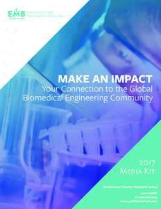 MAKE AN IMPACT  Your Connection to the Global Biomedical Engineering Community  2017