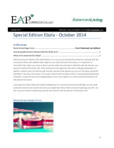 October[removed]Balanced Living is brought to you by EAP Consultants, LLC Special Edition Ebola - October 2014 In this issue: