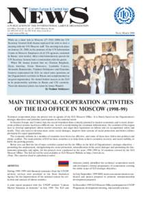 A PUBLICATION OF THE INTERNATIONAL LABOUR ORGANIZATION ILO Office, Petrovka 15, apt. 23, [removed]Moscow, Russia Tel[removed], Fax[removed], http://www.ilo.ru e–mail: [removed]  No.6, March 2000