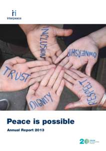 Peace / Interpeace / Peacebuilding / Graduate Institute of International and Development Studies / Center for Justice and Peacebuilding / United Nations Peacebuilding Fund