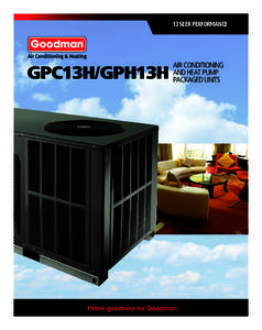13 SEER Performance  GPC13H/gph13h Air conditioning AND Heat Pump