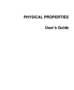 PHYSICAL PROPERTIES User’s Guide LICENSE AGREEMENT LICENSOR: