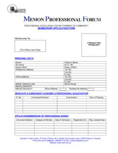 PROFESSIONAL EXCELLENCE FOR BETTERMENT OF COMMUNITY  MEMBERSHIP APPLICATION FORM Membership No. 2 Passport Size