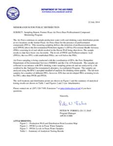 DEPARTMENT OF THE AIR FORCE AIR FORCE CIVIL ENGINEER CENTER 22 July 2014 MEMORANDUM FOR PUBLIC DISTRIBUTION SUBJECT: Sampling Report, Former Pease Air Force Base Perfluorinated Compound