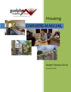 Housing OWNERS MANUAL Guelph Campus Co-op Updated April 2009