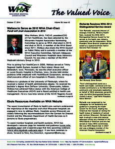 October 17, 2014 					  Volume 58, Issue 42 Wallace to Serve as 2015 WHA Chair-Elect Pandl will chair Association in 2015
