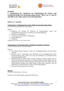 Protokoll 7. Arbeitstagung der „Konferenz der Einrichtungen für Frauen- und Geschlechterstudien im deutschsprachigen Raum“ (KEG) am 17. und 18. Juli 2009 an der Alpen-Adria-Universität Klagenfurt  FREITAG, 17. Juli
