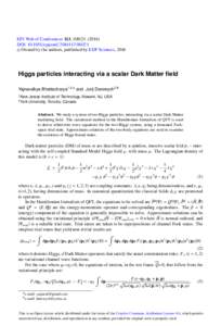 EPJ Web of Conferences 113, DOI: epjconf021  C Owned by the authors, published by EDP Sciences, 2016  Higgs particles interacting via a scalar Dark Matter ﬁeld