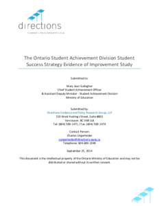 The Ontario Student Achievement Division Student Success Strategy Evidence of Improvement Study