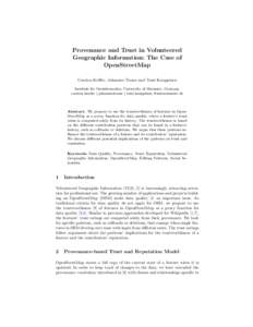 Provenance and Trust in Volunteered Geographic Information: The Case of OpenStreetMap Carsten Keßler, Johannes Trame and Tomi Kauppinen Institute for Geoinformatics, University of Muenster, Germany carsten.kessler | joh