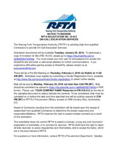 NOTICE TO BIDDERS RFTA SOLICITATION NOON-CALL EXCAVATION SERVICES The Roaring Fork Transportation Authority (“RFTA”) is soliciting bids from qualified Contractors to provide On-Call Excavation Services. Soli