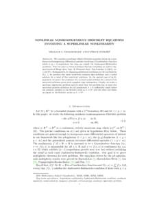 NONLINEAR NONHOMOGENEOUS DIRICHLET EQUATIONS INVOLVING A SUPERLINEAR NONLINEARITY NIKOLAOS S. PAPAGEORGIOU AND PATRICK WINKERT Abstract. We consider a nonlinear elliptic Dirichlet equation driven by a nonlinear nonhomoge
