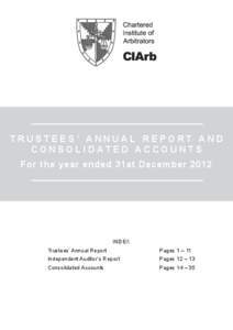 TRUSTEES’ ANNUAL REPORT AND C O N S O L I D AT E D A C C O U N T S For the year ended 31st December 2012 INDEX Trustees’ Annual Report