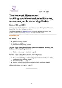 ISSNThe Network Newsletter: tackling social exclusion in libraries, museums, archives and galleries Number 168, April 2015