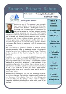 Somers Primary School Term , Issue 1 Thursday 9th October, 2014  NEWSLETTER