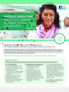 PROQUEST NEWSSTAND TAILOR YOUR NEWSPAPER DATABASE TO YOUR RESEARCHERS  START