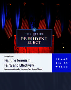 United States  Fighting Terrorism Fairly and Effectively Recommendations for President-Elect Barack Obama