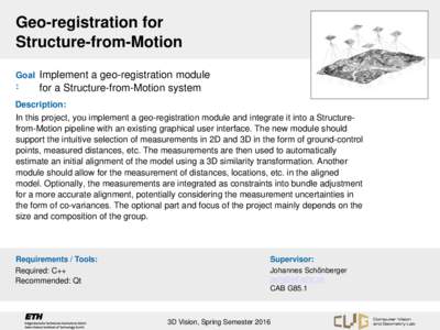 Geo-registration for Structure-from-Motion Goal :  Implement a geo-registration module