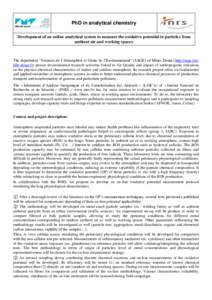 PhD in analytical chemistry Development of an online analytical system to measure the oxidative potential in particles from ambient air and working spaces. The department “Sciences de l’Atmosphère et Génie de l’E