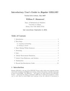 Introductory User’s Guide to Regular GELLMU Version[removed]release, July 2007 William F. Hammond Dept. of Mathematics & Statistics University at Albany