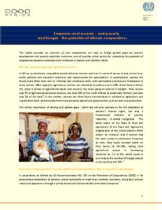 Empower rural women - end poverty and hunger: the potential of African cooperatives This leaflet provides an overview of how cooperatives can help to bridge gender gaps for positive development and poverty-reduction outc