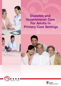 Diabetes and Hypertension Care For Adults in Primary Care Settings