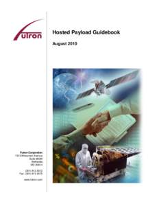 Hosted Payload Guidebook August 2010 Futron Corporation 7315 Wisconsin Avenue Suite 900W