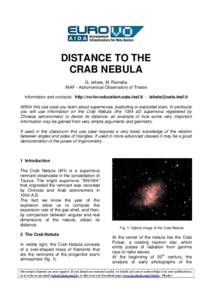DISTANCE TO THE CRAB NEBULA G. Iafrate, M. Ramella INAF - Astronomical Observatory of Trieste Information and contacts: http://vo-for-education.oats.inaf.it -  Within this use case you learn about sup