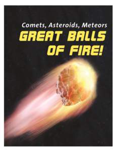 Meteorite / Solar System / Meteoroid / Comet / 25143 Itokawa / Asteroid / 4 Vesta / Hayabusa / Leonids / Planetary science / Astronomy / Spaceflight