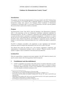 INTER-AGENCY STANDING COMMITTEE Guidance for Humanitarian Country Teams1 Introduction This guidance note has been developed pursuant to the request made by the IASC Working Group at its 73rd meeting onMarch 2009. 