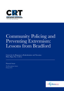 Community Policing and Preventing Extremism: Lessons from Bradford Centre for the Response to Radicalisation and Terrorism Policy Paper No)
