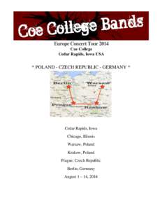 Europe Concert Tour 2014 Coe College Cedar Rapids, Iowa USA * POLAND - CZECH REPUBLIC - GERMANY *