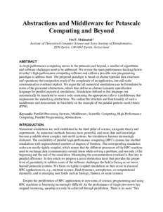 Abstractions and Middleware for Petascale Computing and Beyond	
   Ivo F. Sbalzarini* Institute of Theoretical Computer Science and Swiss Institute of Bioinformatics, ETH Zurich, CH-8092 Zurich, Switzerland 	
  