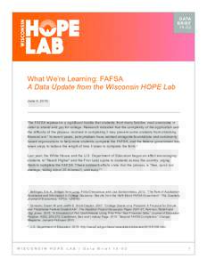 DATA BRIEFWhat We’re Learning: FAFSA A Data Update from the Wisconsin HOPE Lab