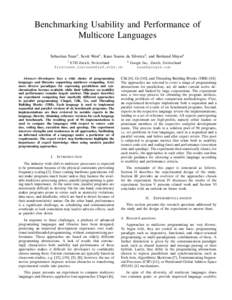 Benchmarking Usability and Performance of Multicore Languages Sebastian Nanz1 , Scott West1 , Kaue Soares da Silveira2 , and Bertrand Meyer1 1 ETH Zurich, Switzerland 