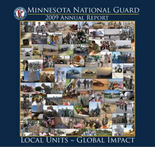 Minnesota National Guard 2009 Annual Report Local Units ~ Global Impact  from the