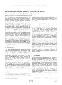 GEOPHYSICAL RESEARCH LETTERS, VOL. 31, L19302, doi:2004GL020703, 2004  Parameterizing ocean eddy transports from surface to bottom Hidenori Aiki,1 Tivon Jacobson,2 and Toshio Yamagata1,2 Received 8 June 2004; acc