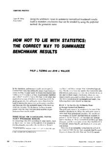 COMPUTINGPRACTICES  Edgar H. Sibley Panel Editor  Using the arithmetic mean to summarize normalized benchmark results