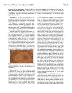 41st Lunar and Planetary Science Conference[removed]pdf HEMATITE AT MERIDIANI PLANUM, MARS, INVESTIGATED BY SIMULTANEOUS FITTING OF MER MÖSSBAUER SPECTRA. I. Fleischer1, D. G. Agresti2, G. Klingelhöfer1 and R. V. 