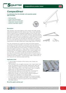 CompactDirect product sheet  CompactDirect A combination from the Schletter unit assembly system Safe and stable •		 Swift assembly