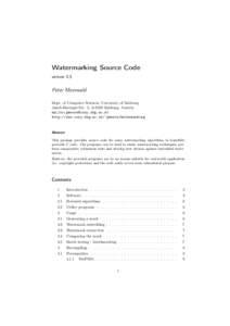 Watermarking Source Code version 0.5 Peter Meerwald Dept. of Computer Sciences, University of Salzburg Jakob-Haringer-Str. 2, A-5020 Salzburg, Austria