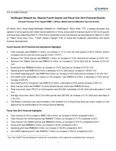[For Immediate Release]  NetDragon Websoft Inc. Reports Fourth Quarter and Fiscal Year 2012 Financial Results Full-year Revenue First Topped RMB1.1 Billion; Mobile Internet Maintains Top-line Growth  [27 March 2013, Hong