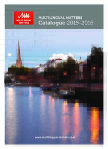 MM Catalogue 2016.qxp_Layout:00 Page 1  MULTILINGUAL MATTERS Catalogue