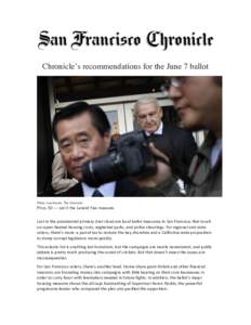 Chronicle’s recommendations for the June 7 ballot  Photo: Lea Suzuki, The Chronicle Prop. 50 — call it the Leland Yee measure.