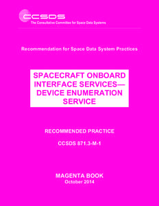 Recommendation for Space Data System Practices  SPACECRAFT ONBOARD INTERFACE SERVICES— DEVICE ENUMERATION SERVICE