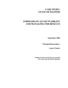 CASE STUDY: STATE OF ILLINOIS EMPHASIS ON ACCOUNTABILITY AND MANAGING FOR RESULTS