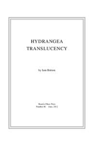 HYDRANGEA TRANSLUCENCY by Iain Britton  Beard of Bees Press