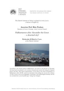 The Danish Institute at Athens is pleased to invite you to a lecture in English by Associate Prof. Birte Poulsen Department of Classical Archaeology, Aarhus University, Denmark
